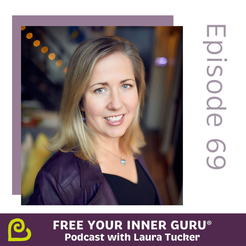 Talking About Guru The Dark Side of Enlightenment Laura Tucker Free Your Inner Guru Podcast