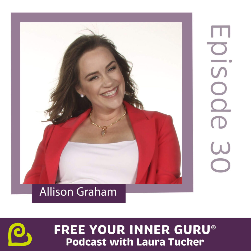 Allison Graham Resiliency Ninja Free Your Inner Guru Podcast