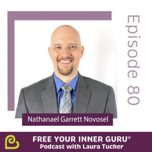 Nathanael Garrett Novosel Meaning of Life Free Your Inner Guru Podcast