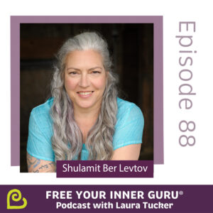Photo of Shulamit Ber Levtov on the Free Your Inner Guru Podcast